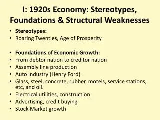 I: 1920s Economy: Stereotypes, Foundations &amp; Structural Weaknesses