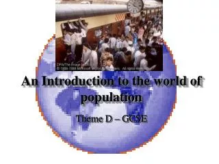 An Introduction to the world of population