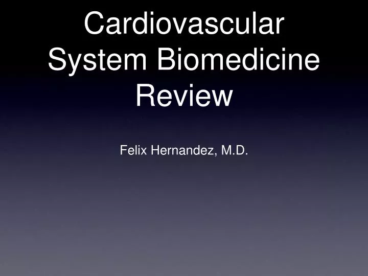 cardiovascular system biomedicine review