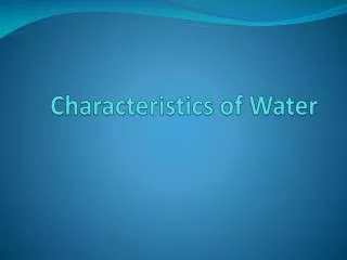 characteristics of water