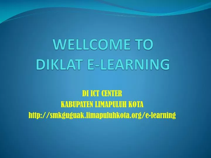 wellcome to diklat e learning