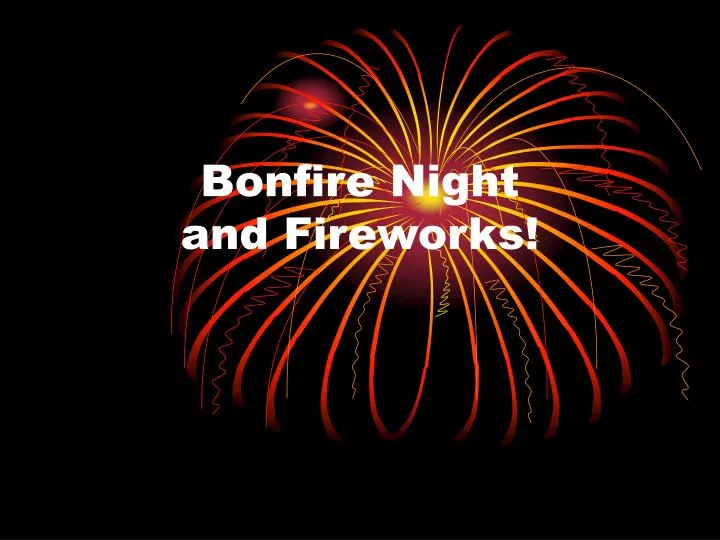 bonfire night and fireworks