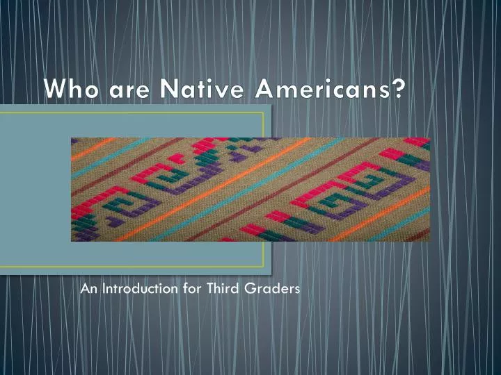 who are native americans