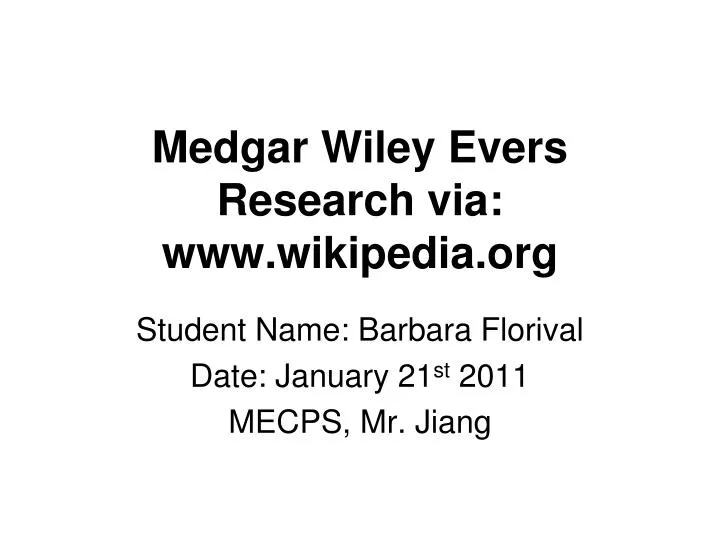 medgar wiley evers research via www wikipedia org