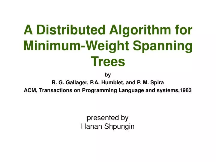 a distributed algorithm for minimum weight spanning trees