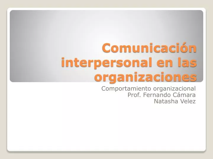 comunicaci n interpersonal en las organizaciones