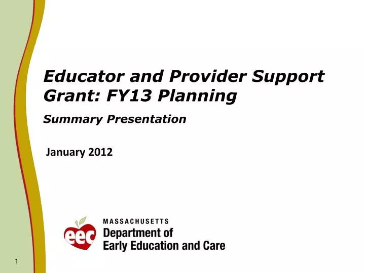 educator and provider support grant fy13 planning summary presentation