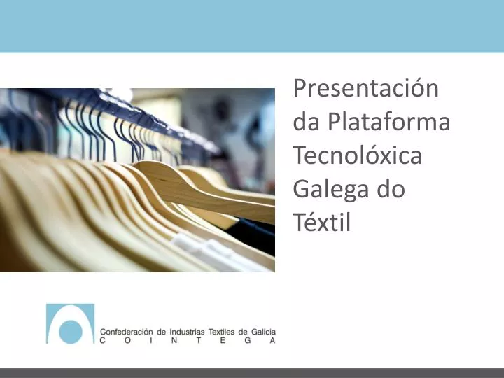 presentaci n da plataforma tecnol xica galega do t xtil