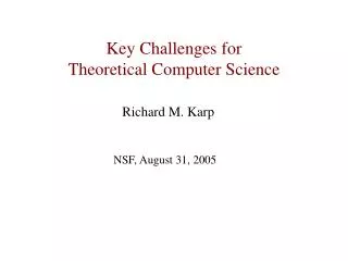 Key Challenges for Theoretical Computer Science