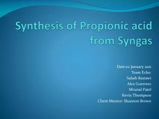 Synthesis of Propionic acid from Syngas