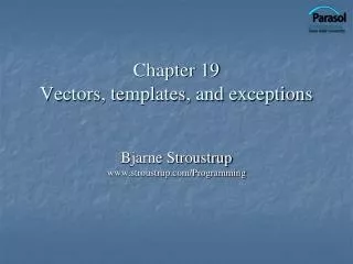 Chapter 19 Vectors, templates, and exceptions