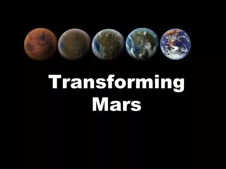 transforming mars
