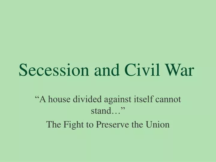 secession and civil war