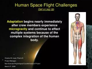 Human Space Flight Challenges Get a Leg Up