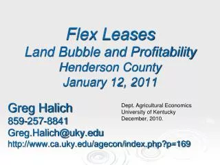 Flex Leases Land Bubble and Profitability Henderson County January 12, 2011