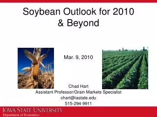 Soybean Outlook for 2010 &amp; Beyond