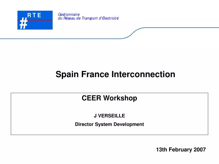 ceer workshop j verseille director system development 13th february 2007