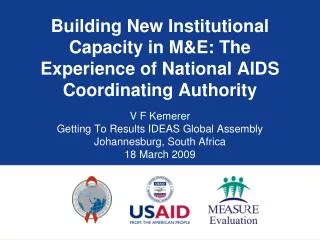 Building New Institutional Capacity in M&amp;E: The Experience of National AIDS Coordinating Authority