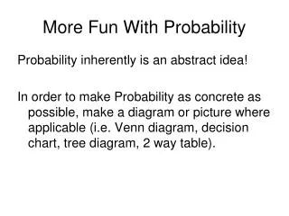 More Fun With Probability