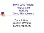Sown Code Report: Aggregation Tracking Group Management - slide 1