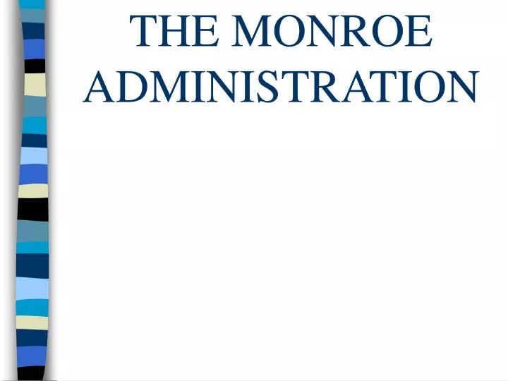 the monroe administration