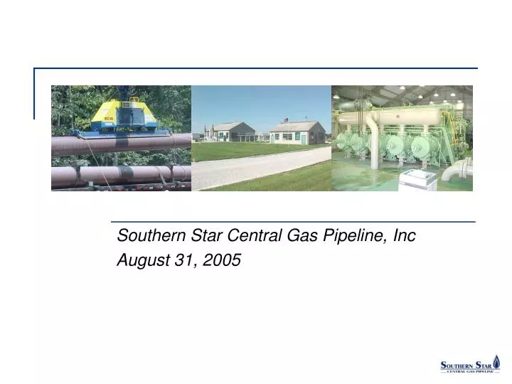 southern star central gas pipeline inc august 31 2005