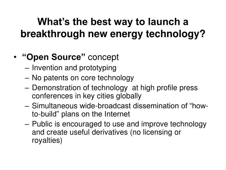 what s the best way to launch a breakthrough new energy technology