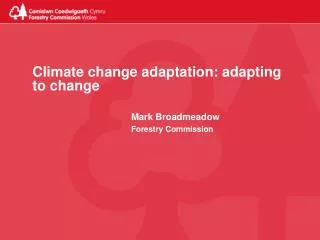 Climate change adaptation: adapting to change