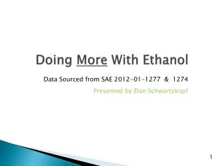 Doing More With Ethanol