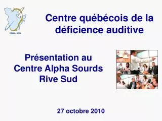 pr sentation au centre alpha sourds rive sud