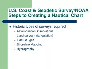 U.S. Coast &amp; Geodetic Survey/NOAA Steps to Creating a Nautical Chart