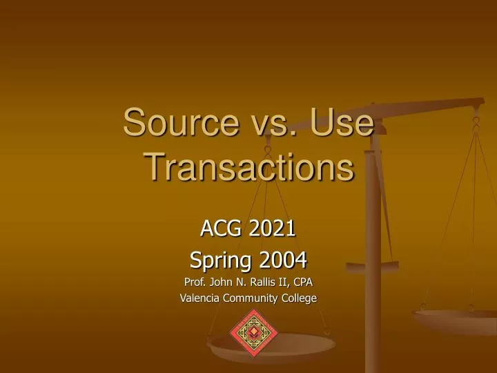 source vs use transactions