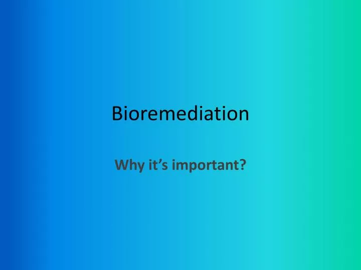 bioremediation