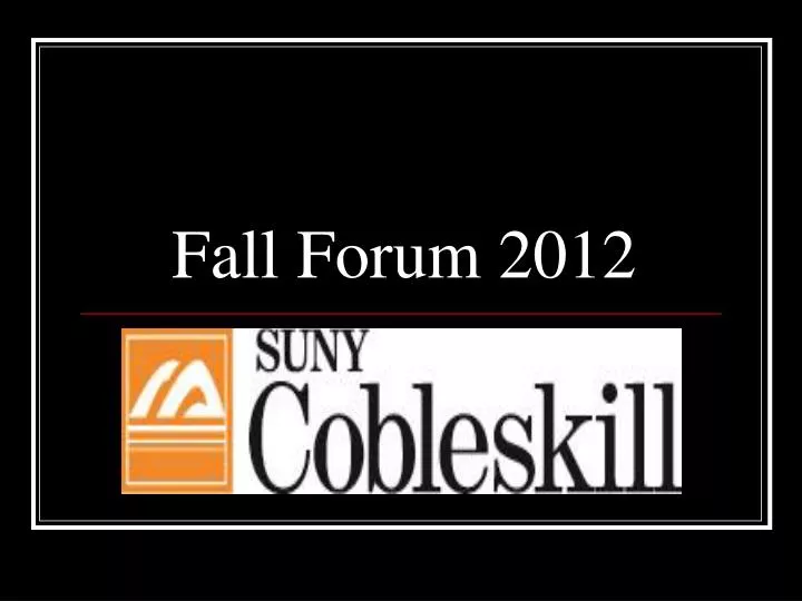 fall forum 2012