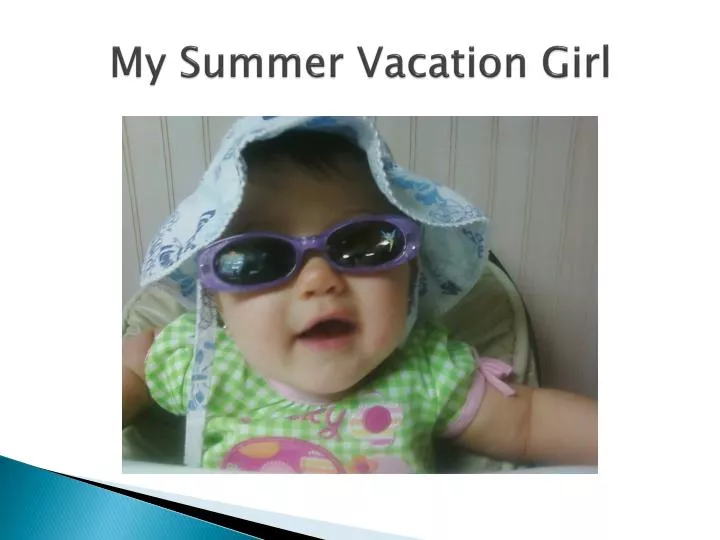 my summer vacation girl