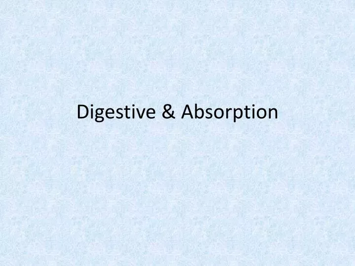 digestive absorption