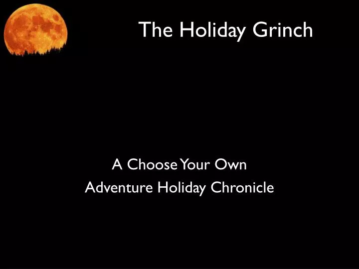 the holiday grinch