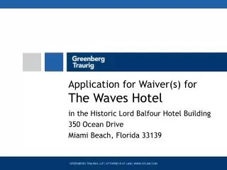Application for Waiver(s) for The Waves Hotel