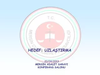 hedef uzla tirma