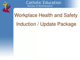 Workplace Health and Safety Induction / Update Package
