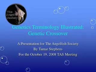 Genetics Terminology Illustrated: Genetic Crossover