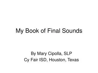 My Book of Final Sounds
