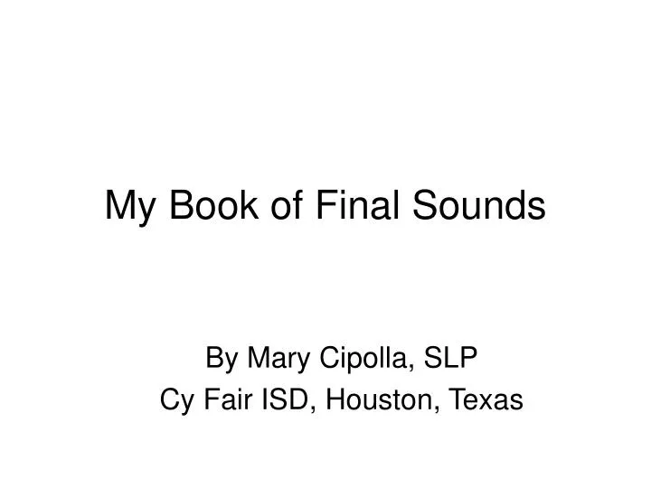 my book of final sounds