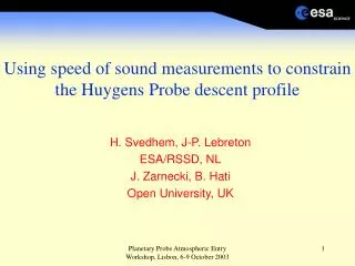 Using speed of sound measurements to constrain the Huygens Probe descent profile