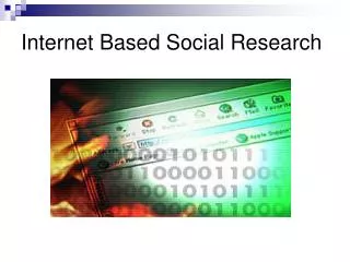 Internet Based Social Research