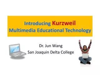 Introducing Kurzweil Multimedia Educational Technology