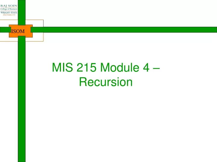 mis 215 module 4 recursion