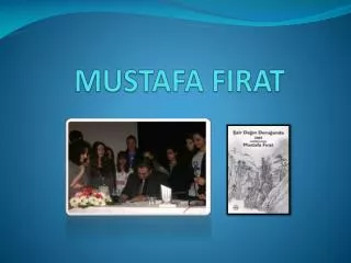 mustafa firat
