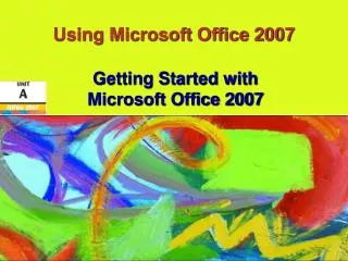 Using Microsoft Office 2007