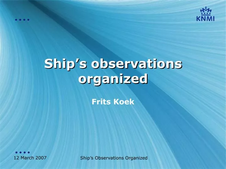 ship s observations organized